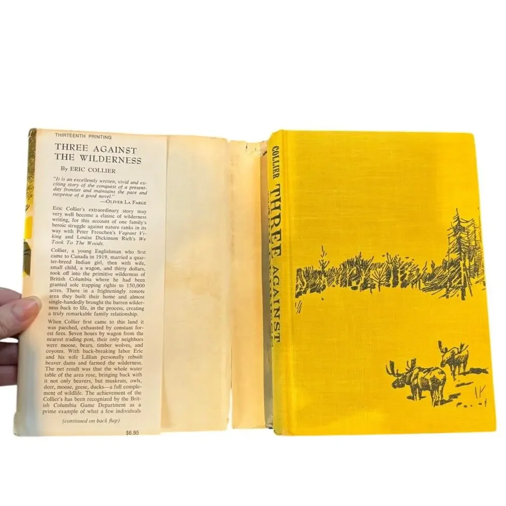 Vintage 1972 Three Against the Wilderness Book by Eric Collier, HCDJ
